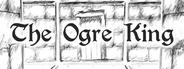 The Ogre King
