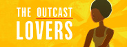The Outcast Lovers