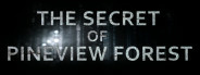 The Secret of Pineview Forest