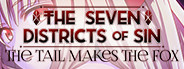 The Seven Districts of Sin: The Tail Makes the Fox - Episode 1
