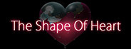 The Shape Of Heart