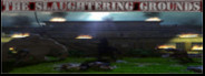 The Slaughtering Grounds