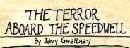 The Terror Aboard the Speedwell