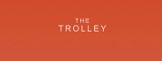 The Trolley