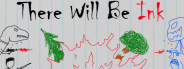 There Will Be Ink