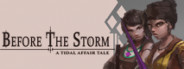 Tidal Affair: Before The Storm