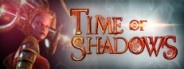 Time of Shadows