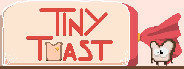 Tiny Toast