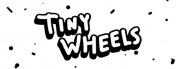 Tiny Wheels