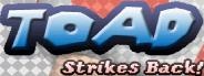 Toad Strikes Back