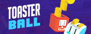 Toasterball