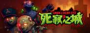Town Of The Dead Life