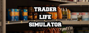 Trader Life Simulator