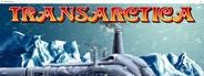 Transarctica Remake