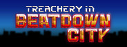 Treachery in Beatdown City