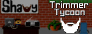 Trimmer Tycoon