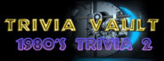 Trivia Vault: 1980's Trivia 2