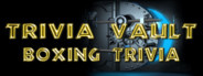 Trivia Vault: Boxing Trivia