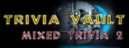 Trivia Vault: Mixed Trivia 2