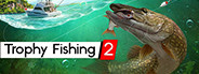 Trophy Fishing 2