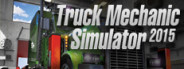 Truck Mechanic Simulator 2015