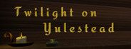 Twilight on Yulestead