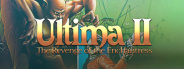 Ultima II: The Revenge of the Enchantress...