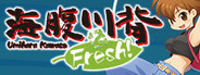 Umihara Kawase Fresh!