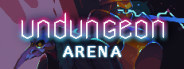 Undungeon Arena