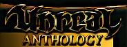 Unreal Anthology