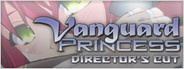 Vanguard Princess Director's Cut