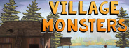 Village Monsters