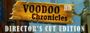 Voodoo Chronicles: The First Sign HD - Director’s Cut Edition