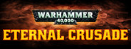 Warhammer 40,000: Eternal Crusade