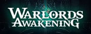 Warlords Awakening