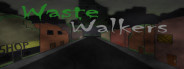 Waste Walkers Prepper's Edition DLC