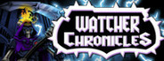 Watcher Chronicles