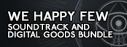 We Happy Few - Soundtrack and Digital Goods Bundle