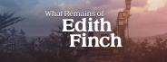 What Remains of Edith Finch