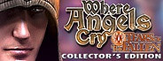 Where Angels Cry - Tears Of The Fallen (Collectors Edition)