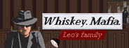 Whiskey.Mafia. Leo's Family