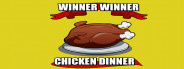 Winner Winner Chicken Dinner!