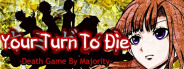 Your Turn to Die