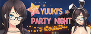 Yuuki's Party Night