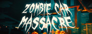 ZOMBIE CAR MASSACRE
