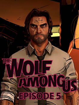 The Wolf Among Us: Episode 5 - Cry Wolf - Lutris