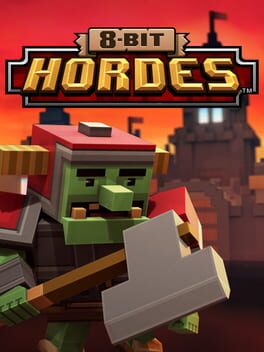 8-Bit Hordes - Deluxe Edition