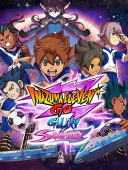 Let's Play Inazuma Eleven GO Galaxy: Big Bang - Part 22 