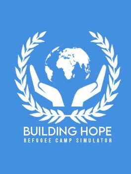 Building Hope: Refugee Camp Simulator - Lutris